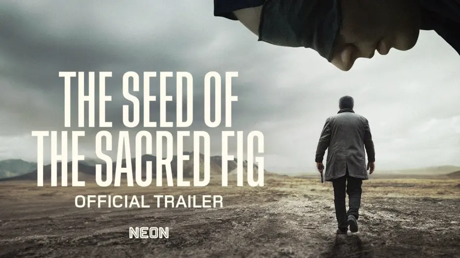 Watch film The Seed of the Sacred Fig | Official US Trailer [Subtitled]