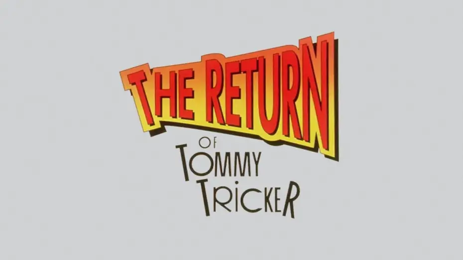 Watch film The Return of Tommy Tricker | The Return of Tommy Tricker (Tales for All #15 / 1994) Trailer