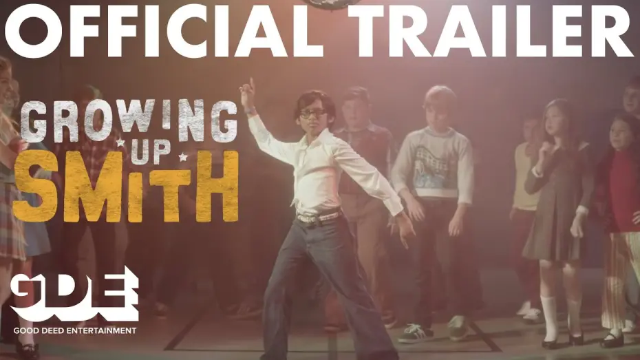 Watch film Growing Up Smith | Growing Up Smith Official Trailer (2017)
