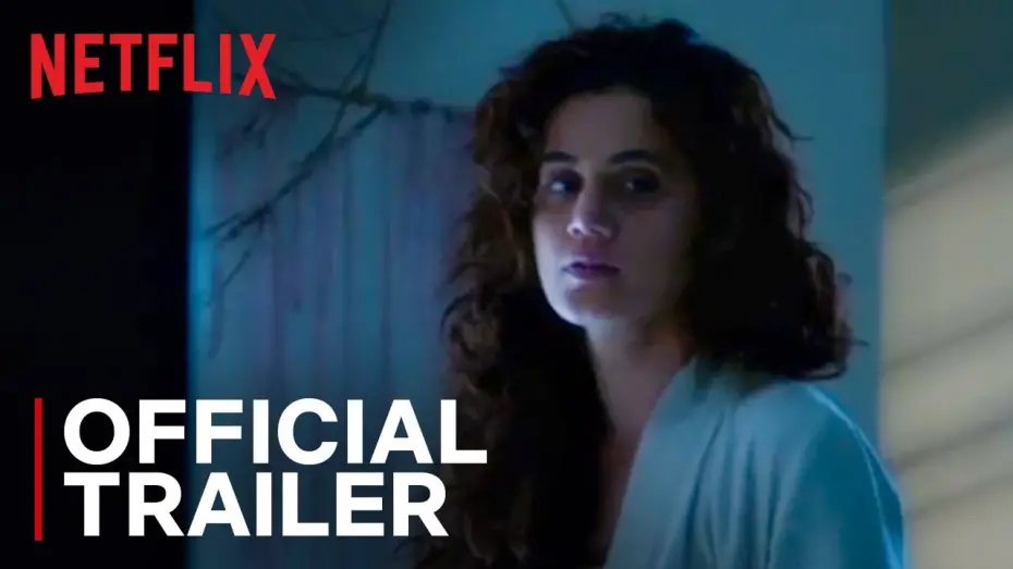 Watch film Dobaaraa | Dobaaraa | Official Trailer | Taapsee Pannu, Pavail Gulati, Anurag Kashyap | Netflix India