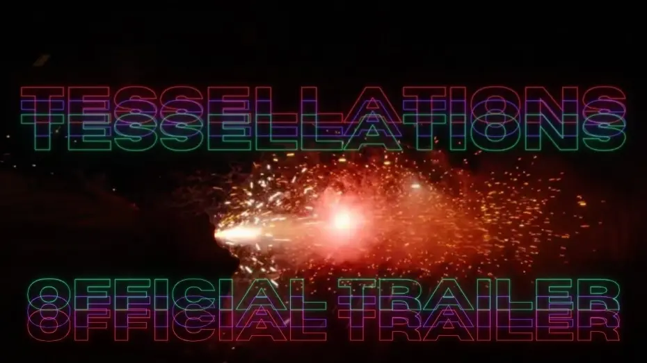 Watch film Tessellations | TESSELLATIONS Official Trailer (4K)
