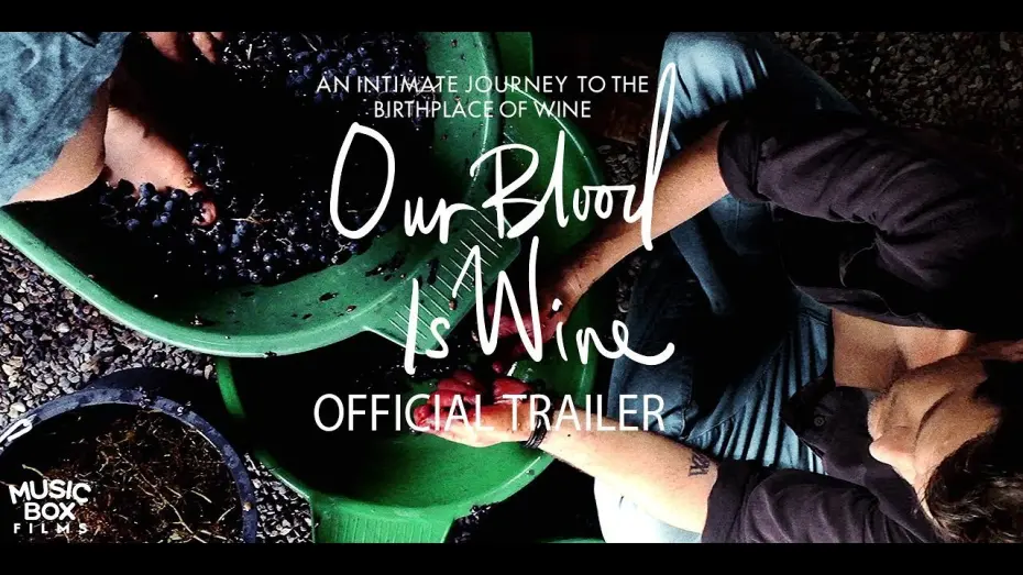 Watch film Our Blood Is Wine | OUR BLOOD IS WINE - Official Trailer