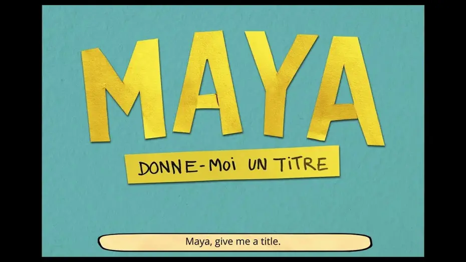 Watch film Maya donne-moi un titre | Official Trailer