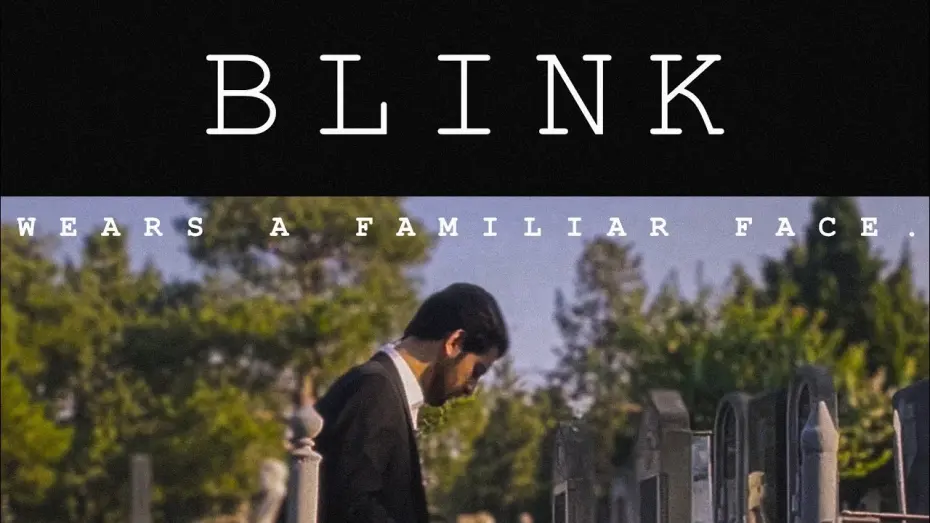 Watch film Blink | Blink (Short movie) Teaser