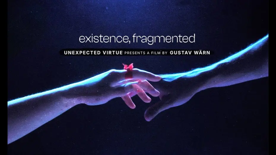 Watch film Existence, Fragmented | EXISTENCE, FRAGMENTED - Trailer - A film by Gustav Wärn