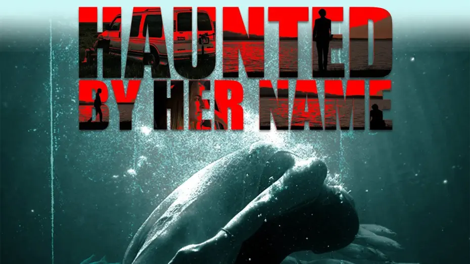 Watch film Haunted by Her Name | Official Trailer