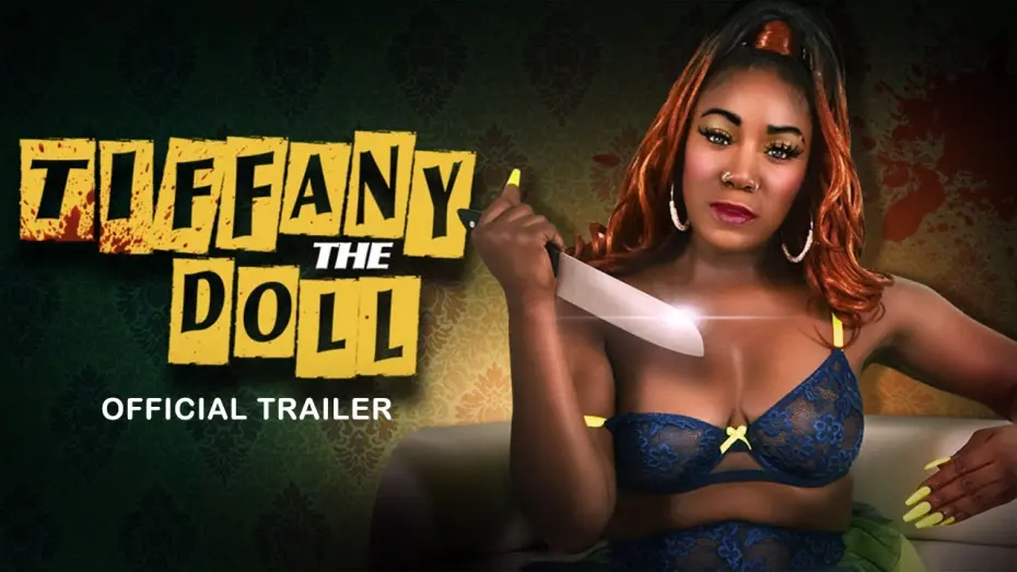 Watch film Tiffany the Doll | Tiffany The Doll - Official Trailer