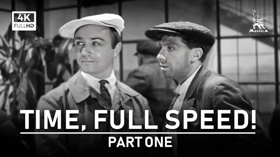 Watch film Time, Forward! | Time, Full Speed! Part One | DRAMA | FULL MOVIE