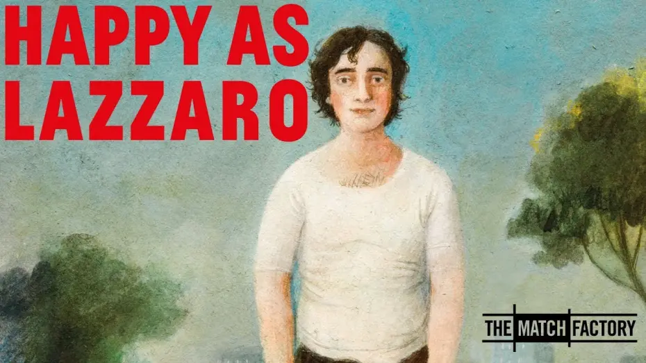 Watch film Happy as Lazzaro | Trailer