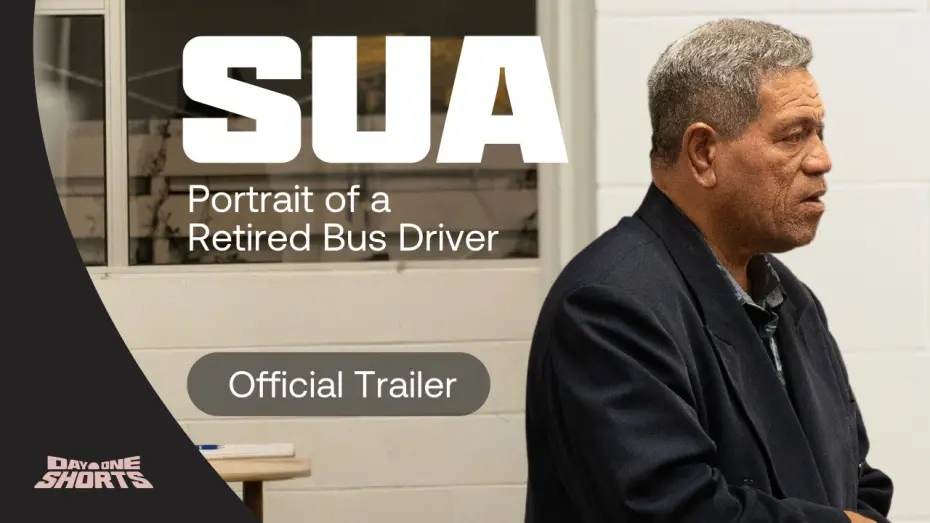 Watch film Sua: Portrait of a Retired Bus Driver | Sua: Portrait of a Retired Bus Driver (Trailer) | Day One Shorts 2024