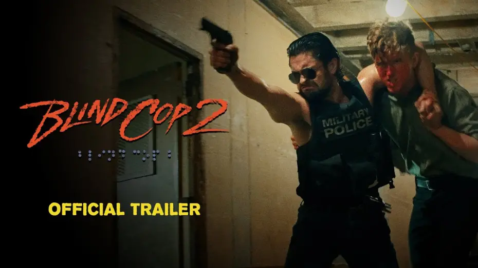 Watch film Blind Cop 2 | Blind Cop 2 - Official Main Trailer | 2025