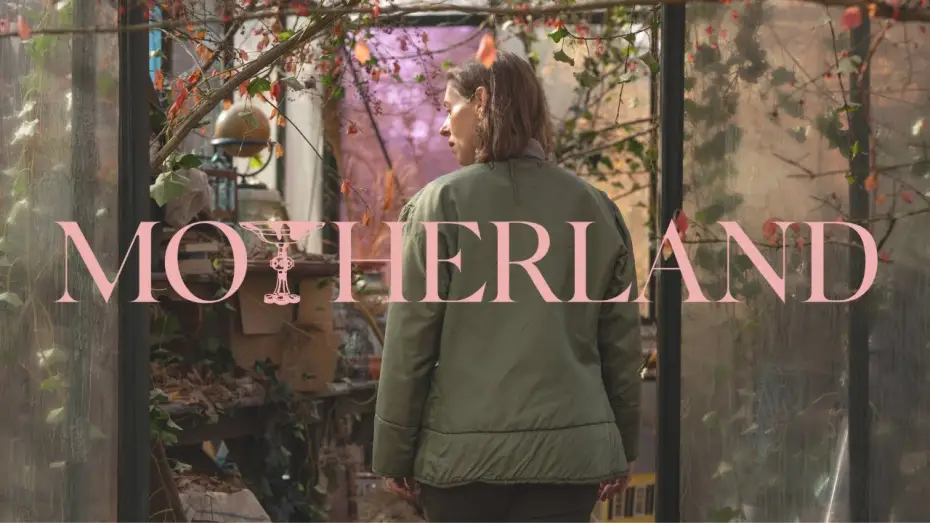 Watch film Motherland | Official Trailer