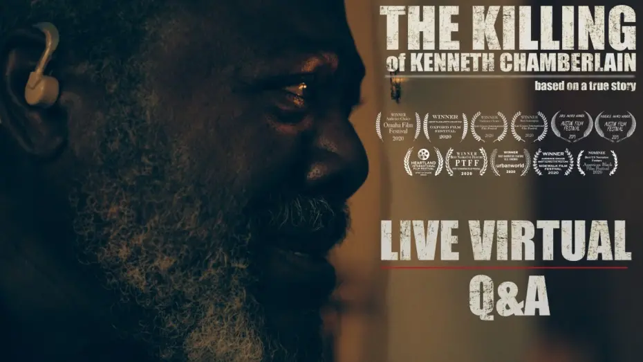 Watch film The Killing of Kenneth Chamberlain | The Killing of Kenneth Chamberlain - SAG Awards Nominating Committee Live Virtual Q&A