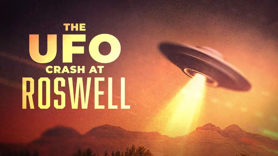 Watch film The UFO Crash at Roswell | The UFO Crash at Roswell (Official Trailer)