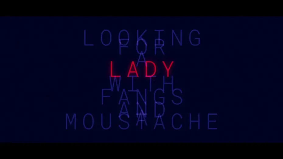 Watch film Looking for a Lady with Fangs and a Moustache | OFFICIAL TRAILER | LOOKING FOR A LADY WITH FANGS AND A MOUSTACHE