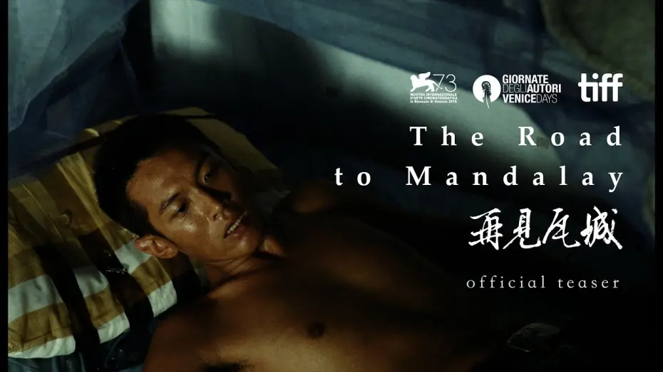 Watch film The Road to Mandalay | Official Teaser