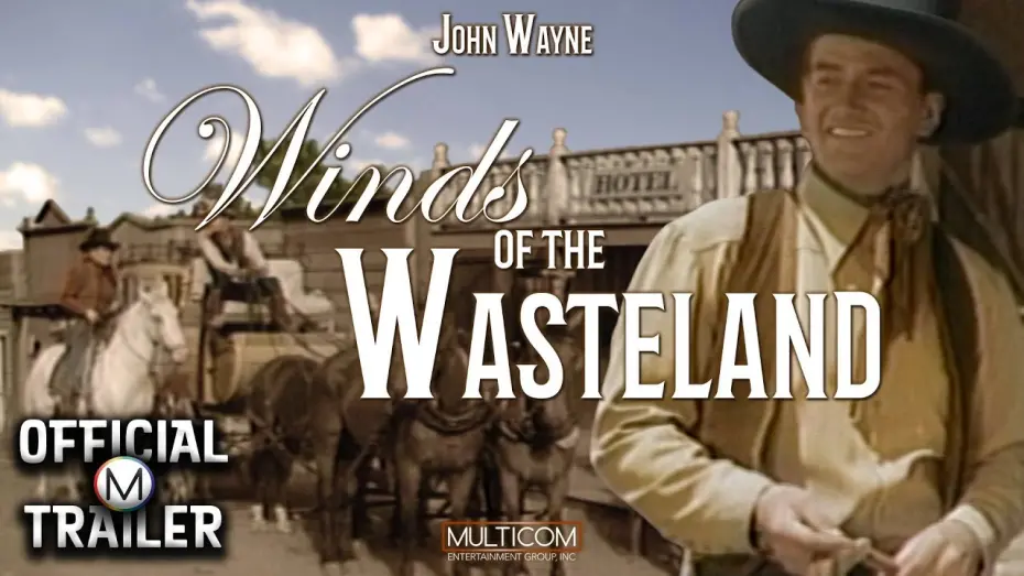 Watch film Winds of the Wasteland | Official Trailer