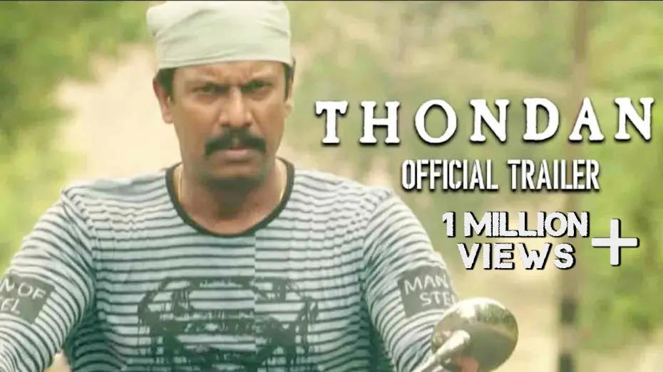 Watch film Thondan | Thondan - Official Trailer | Samuthirakani, Vikranth, Sunainaa | Justin Prabhakaran | Samuthirakani