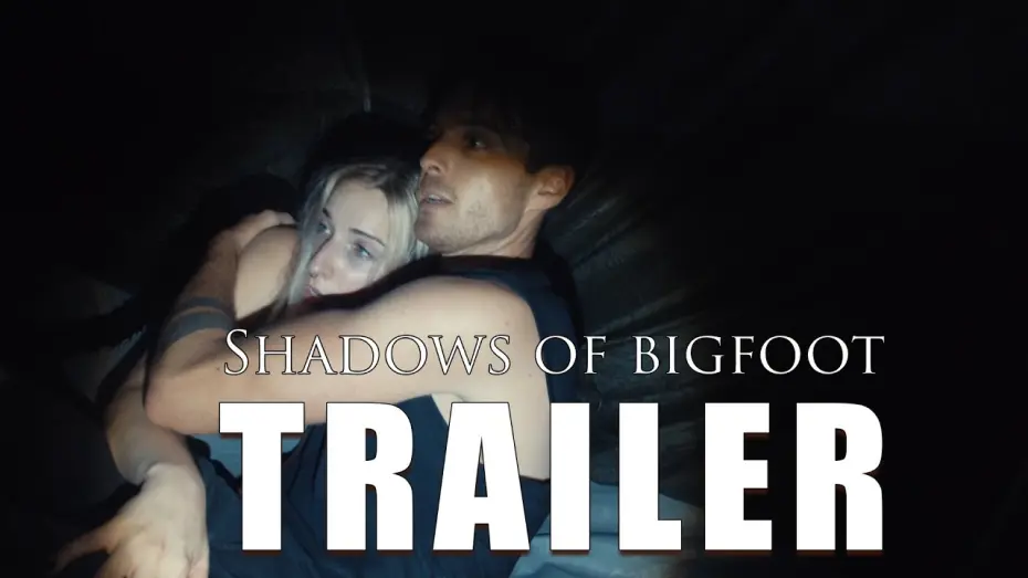 Watch film Shadows of Bigfoot | SHADOWS OF BIGFOOT Official Trailer 2024 Horror Film