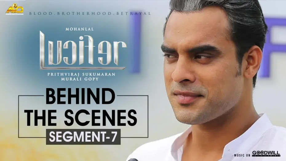 Watch film Lucifer | LUCIFER Behind The Scene - Segment 7 | Mohanlal | Prithviraj Sukumaran | Antony Perumbavoor