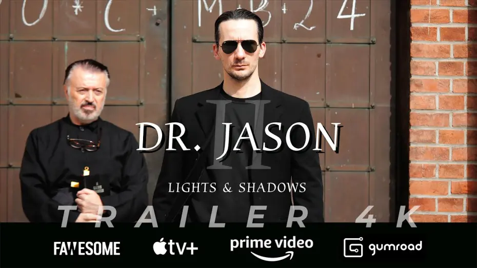 Watch film Dr. Jason II - Lights & Shadows | Trailer of 4K movie "Dr. Jason II - Lights & Shadows" (2024)
