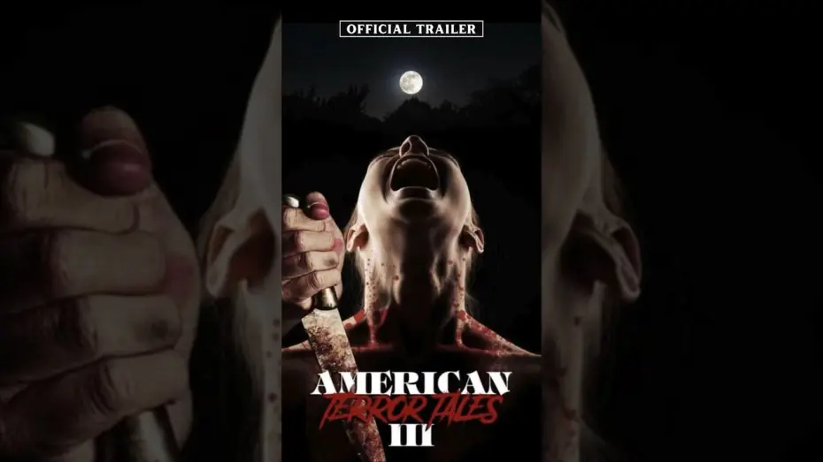 Watch film American Terror Tales 3 | American Terror Tales 3  (Official Trailer)