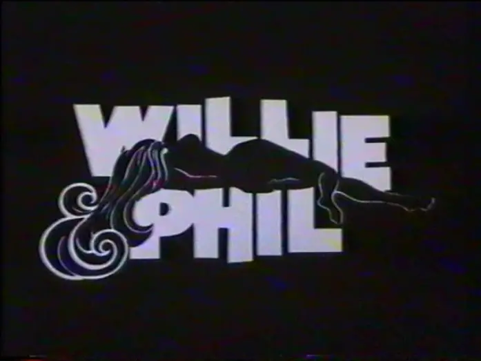 Watch film Willie & Phil | Willie & Phil (1980) - DEUTSCHER TRAILER