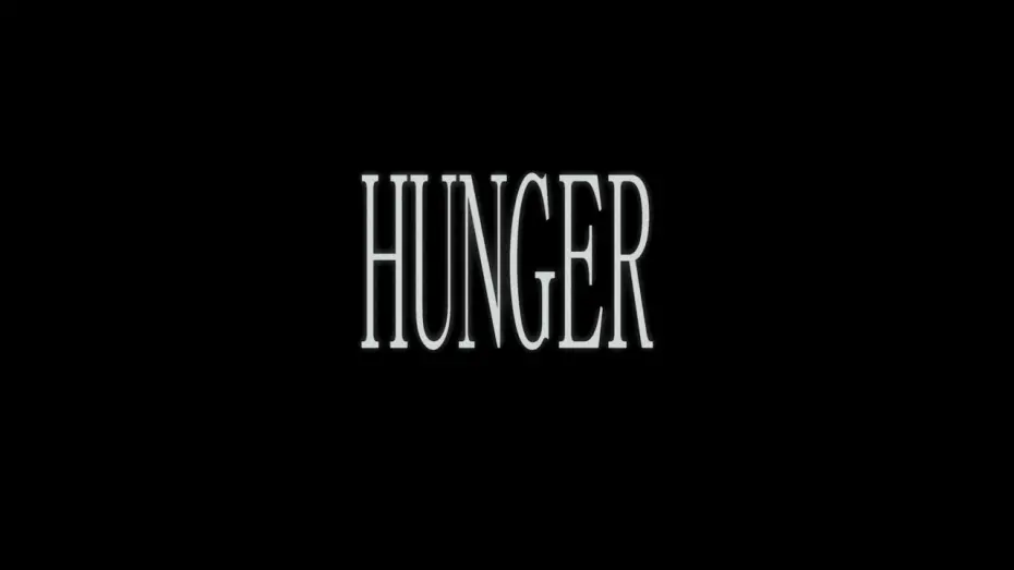 Watch film Hunger | HUNGER - Carlos Lacasa