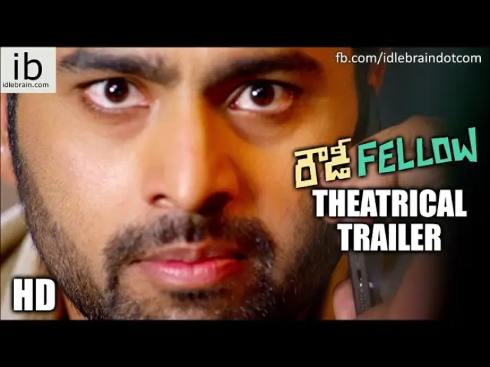 Watch film Rowdy Fellow | Rowdy Fellow theatrical trailer - idlebrain.com
