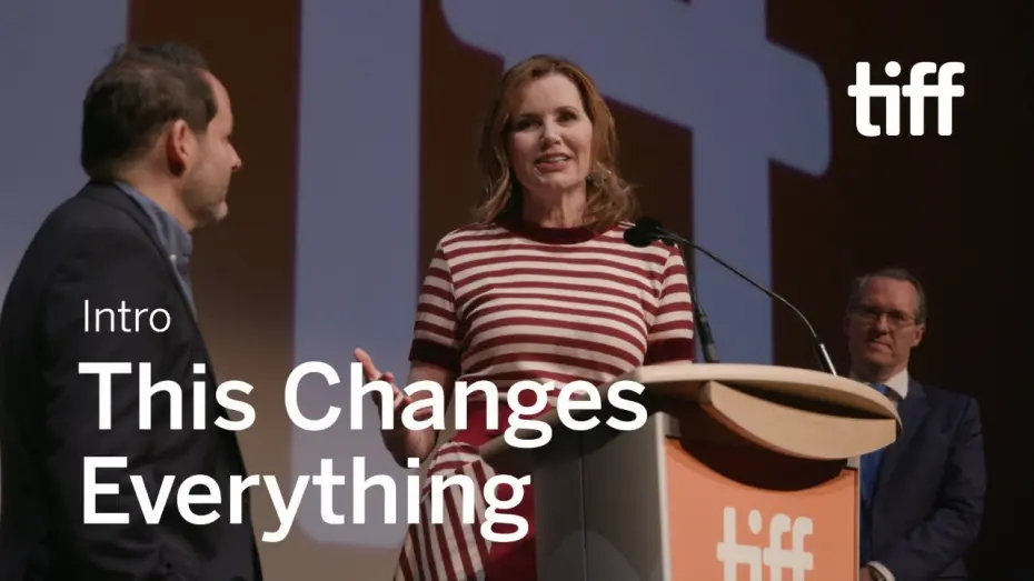 Watch film This Changes Everything | Cast and Crew Intro | TIFF 2018