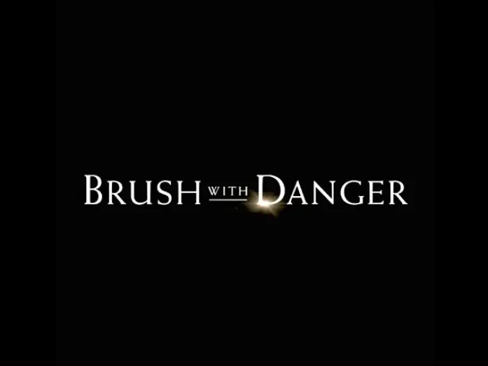 Watch film Brush with Danger | Brush with Danger [OFFICIAL TRAILER]