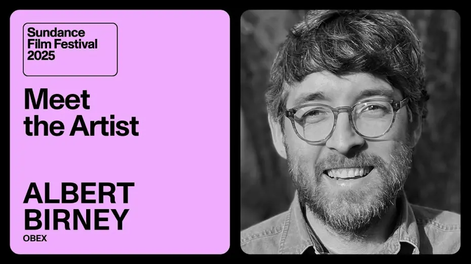 Watch film OBEX | Meet the Artist 2025: Albert Birney on “OBEX”
