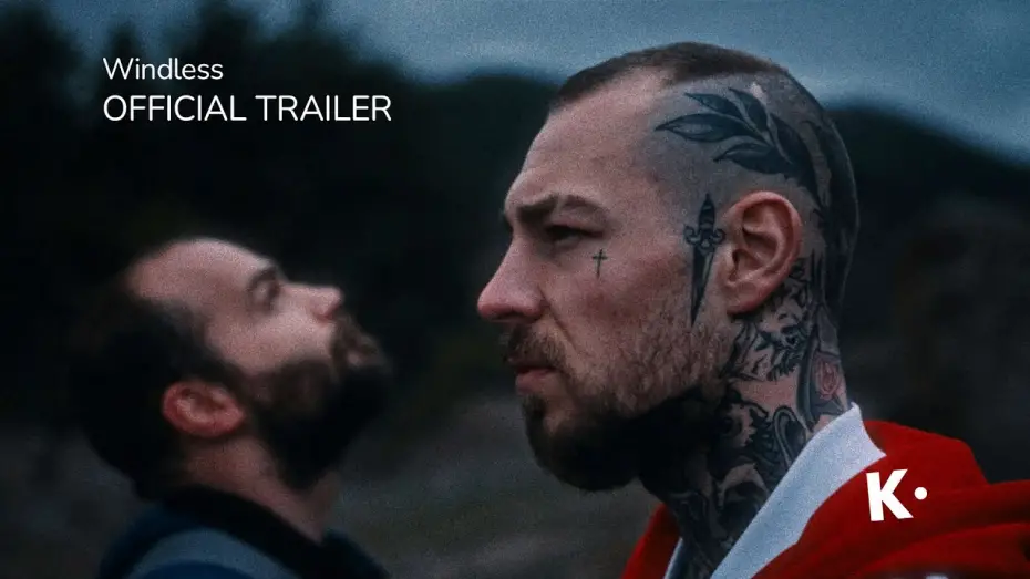Watch film Windless | Windless (Bezvetrije) | Official Trailer | Klassiki