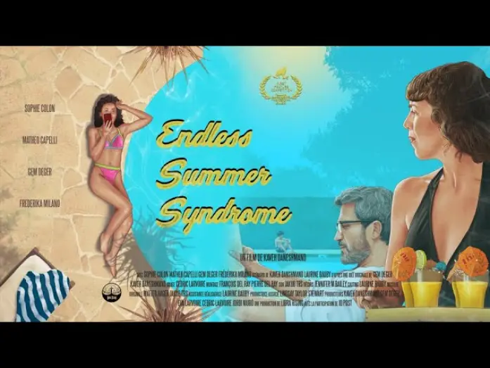 Watch film Endless Summer Syndrome | ENDLESS SUMMER SYNDROME  // Official Teaser