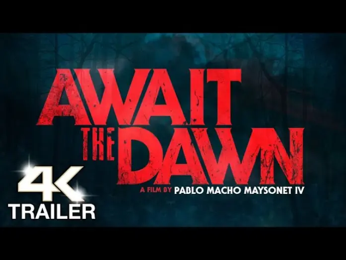 Watch film Await the Dawn | Await the Dawn (2021) - Official Trailer
