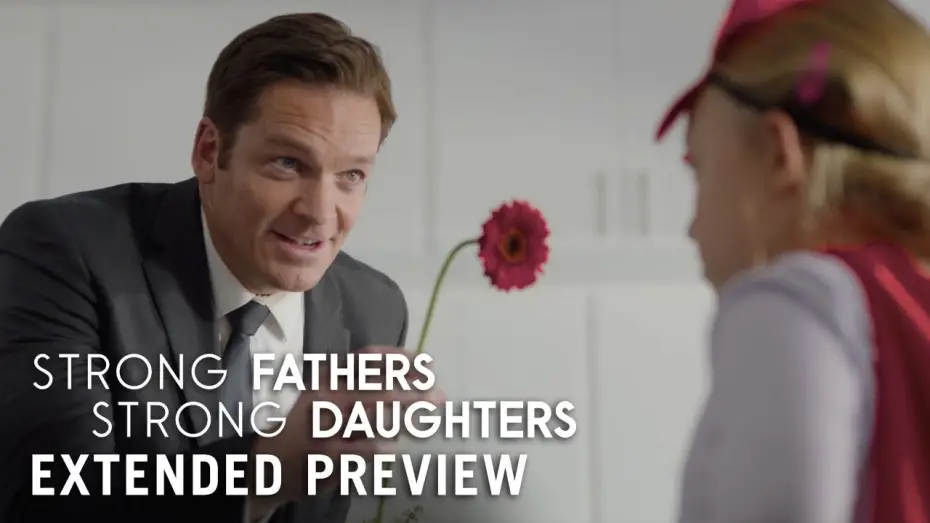 Watch film Strong Fathers, Strong Daughters | Extended Preview