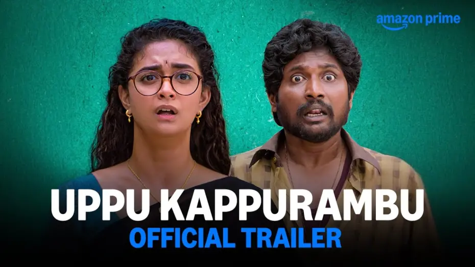 Watch film Uppu Kappurambu | Uppu Kappurambu - Official Trailer | Prime Video India