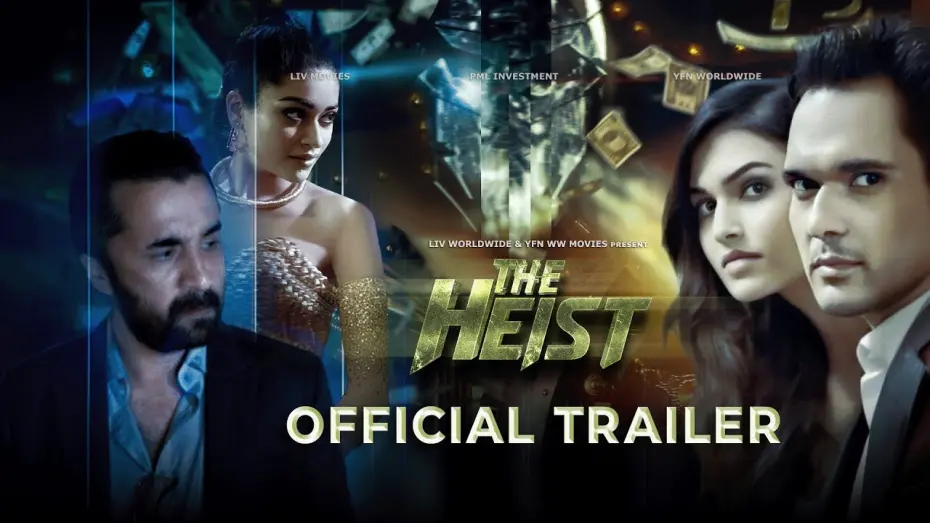 Watch film The Heist | THE HEIST | Official Trailer | Nad Sham | Suman Rao | Siddhanth Kapoor | Nandini Gupta
