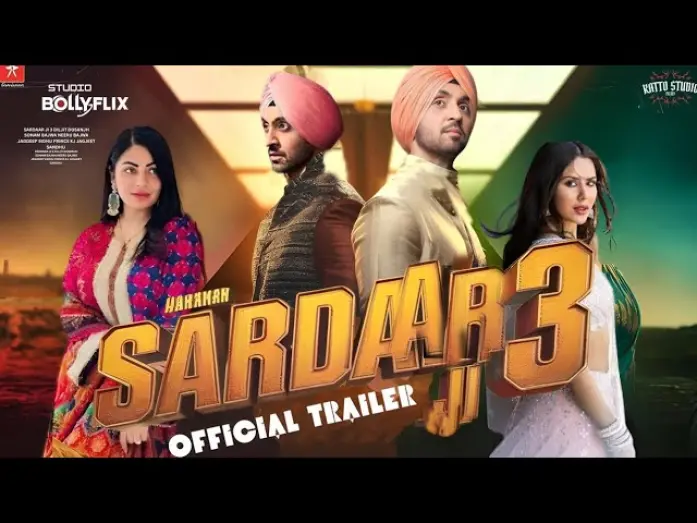 Watch film Sardarji 3 | SARDAAR JI 3 (OFFICIAL TRAILER) DILJIT DOSANJH SONAM BAJWA NEERU BAJWA RELEASING 12th march 2025