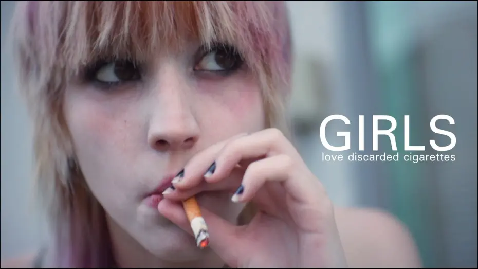 Watch film Girls Love Discarded Cigarettes | Girls Love Discarded Cigarettes (short film)