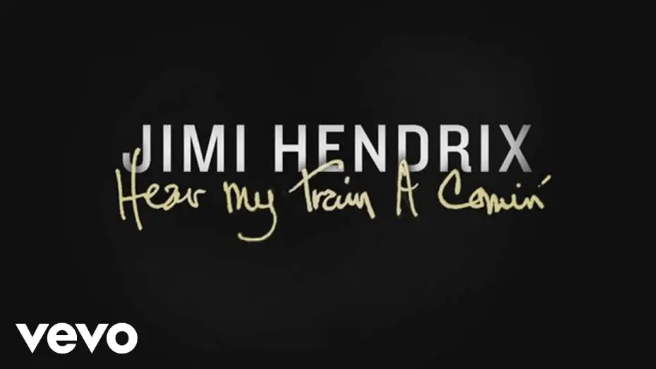 Watch film Jimi Hendrix: Hear My Train a Comin