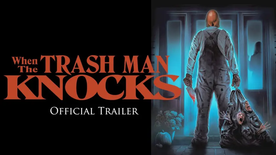 Watch film When the Trash Man Knocks | Official Trailer