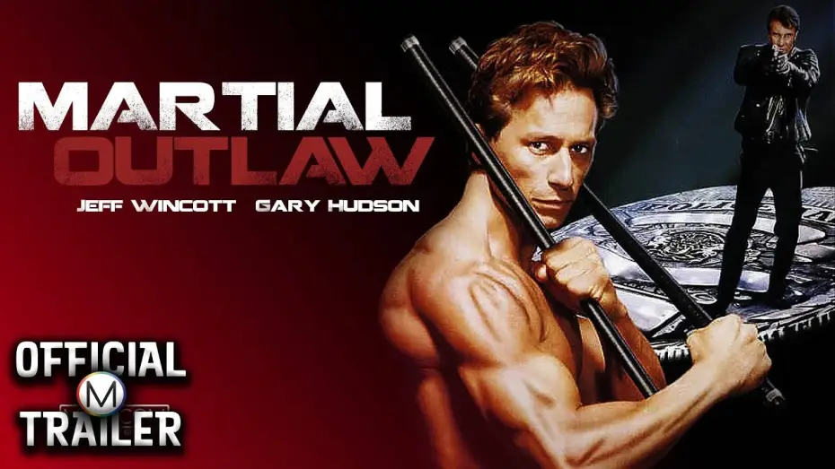 Watch film Martial Outlaw | MARTIAL OUTLAW (1993) | Official Trailer