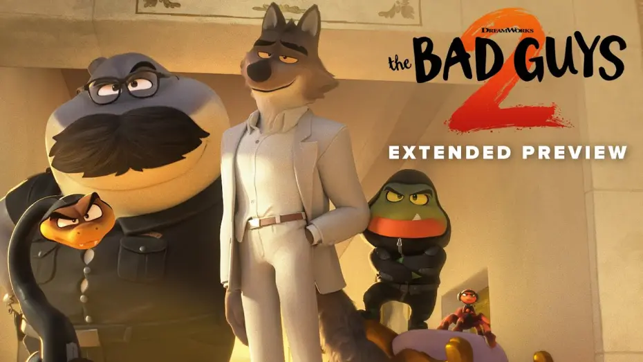 Watch film The Bad Guys 2 | "Go Bad Or Go Home"