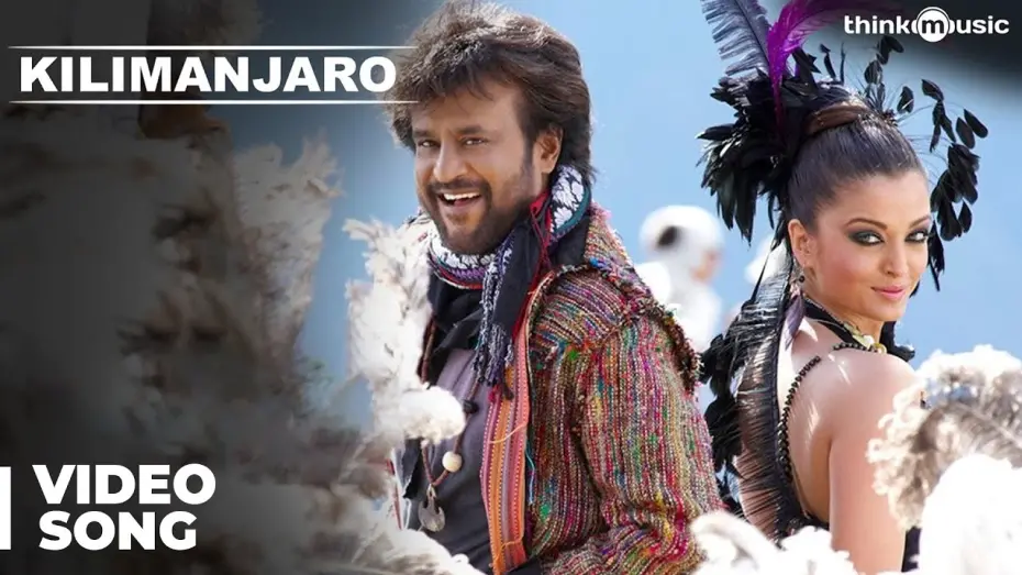 Watch film Enthiran | Kilimanjaro Official Video Song
