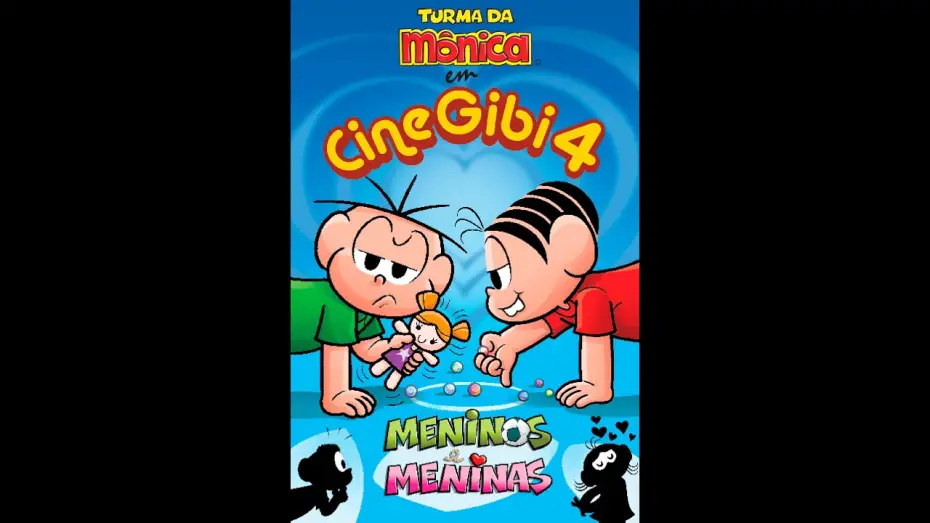 Watch film Turma da M&ocirc;nica em Cine Gibi 4: Meninos e Meninas | Cine Gibi 4 - Turma da M&ocirc;nica - trailer - video on demand