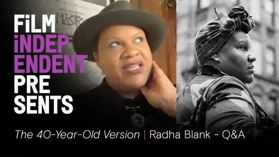 Watch film The Forty-Year-Old Version | THE 40-YEAR-OLD VERSION (Netflix) | Radha Blank & Dee Rees - Q&A | Film Independent Presents