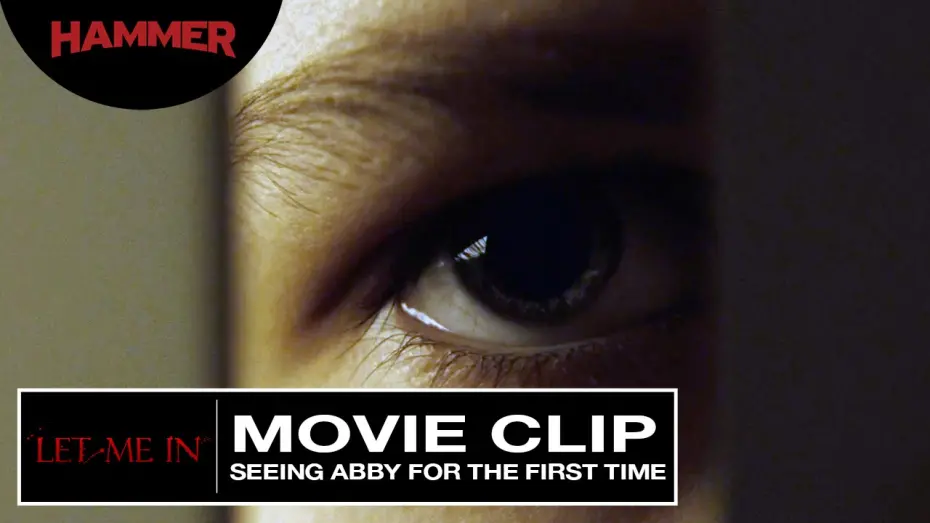 Watch film Let Me In | Let Me In / Seeing Abby for the First Time (Official Clip)
