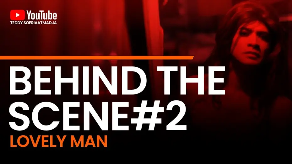 Watch film Lovely Man | Behind The Scene Lovely Man#2