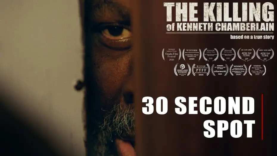 Watch film The Killing of Kenneth Chamberlain | 30 Second Spot